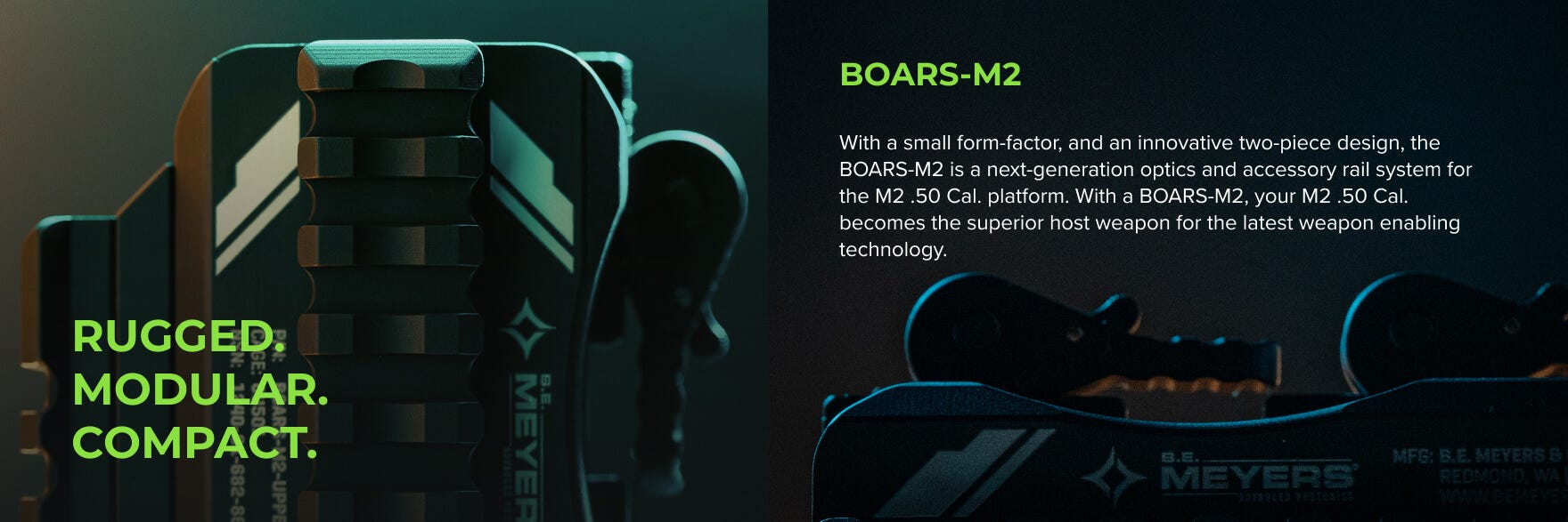 Rugged, Modular, Compact. Small form factor with a two piece design.